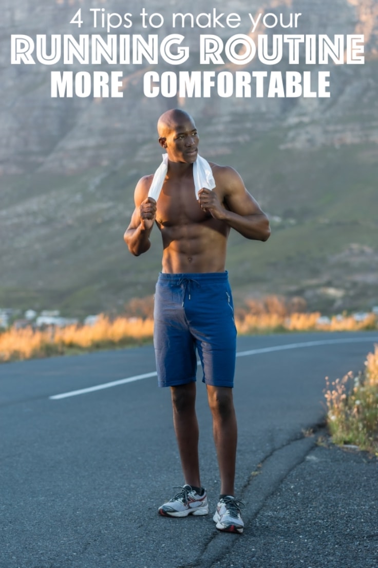 Tips to make your Running Routine More Comfortable