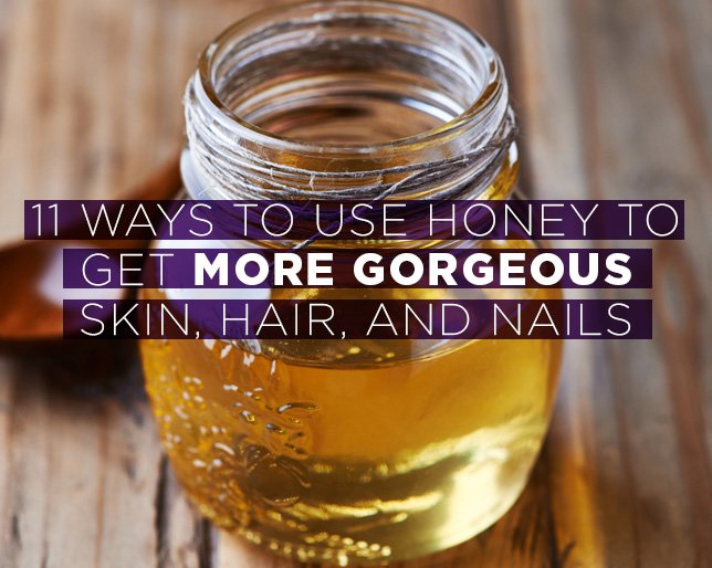 11 Ways to use Honey to Get More Gorgeous Skin, Hair, and Nails