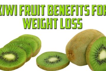 Kiwi Fruit Benefits For Weight Loss