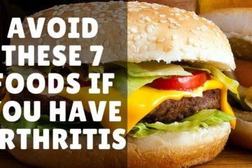 7 Foods to avoid if you have Arthritis