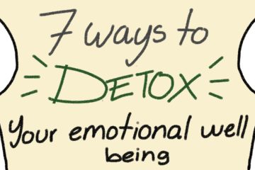 7 Ways to Detox Your Emotional Well Being