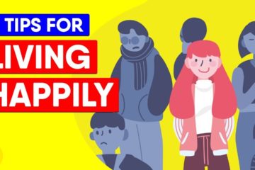 9 Tips for Living Happily