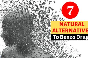7 Best Natural Alternatives to Benzo Drugs & Fixing Anxiety